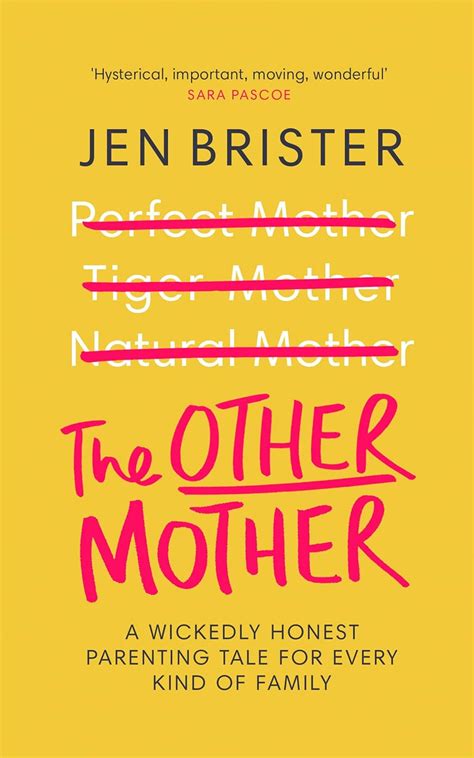 The Other Mother: A Wickedly Honest Parenting Tale for.